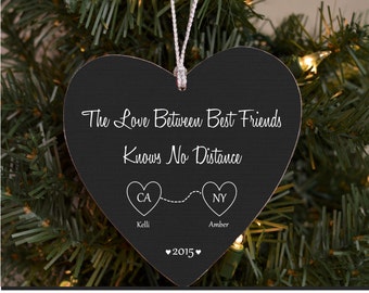 Christmas Ornament The Love Between Best Friends Knows No Distance States Ornament Best Friends Ornament Best Friend Gift Best Friend