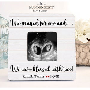 Twins Birth Reveal Frame, Twins Birth Announcement Frame, Pregnancy Reveal, We Prayed For One, Twin Pregnanacy, Ultrasound Picture Frame