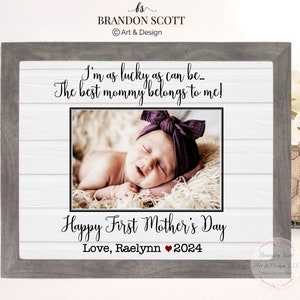 Mothers Day Gift For Mom Best Mom First Mother's Day Gift Mom Frame New Mom Gift I'm As Lucky As Can Be, 1st Mothers Day 2024 Frame Gift