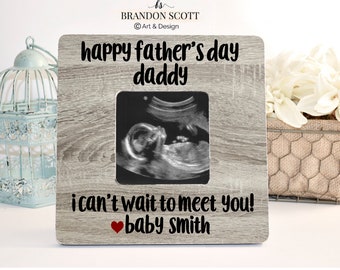 Daddy To Be Frame,  Pregnancy Reveal Husband, Daddy Reveal Ultrasound Frame, Expecting, First father's Day, Father's Day Frame