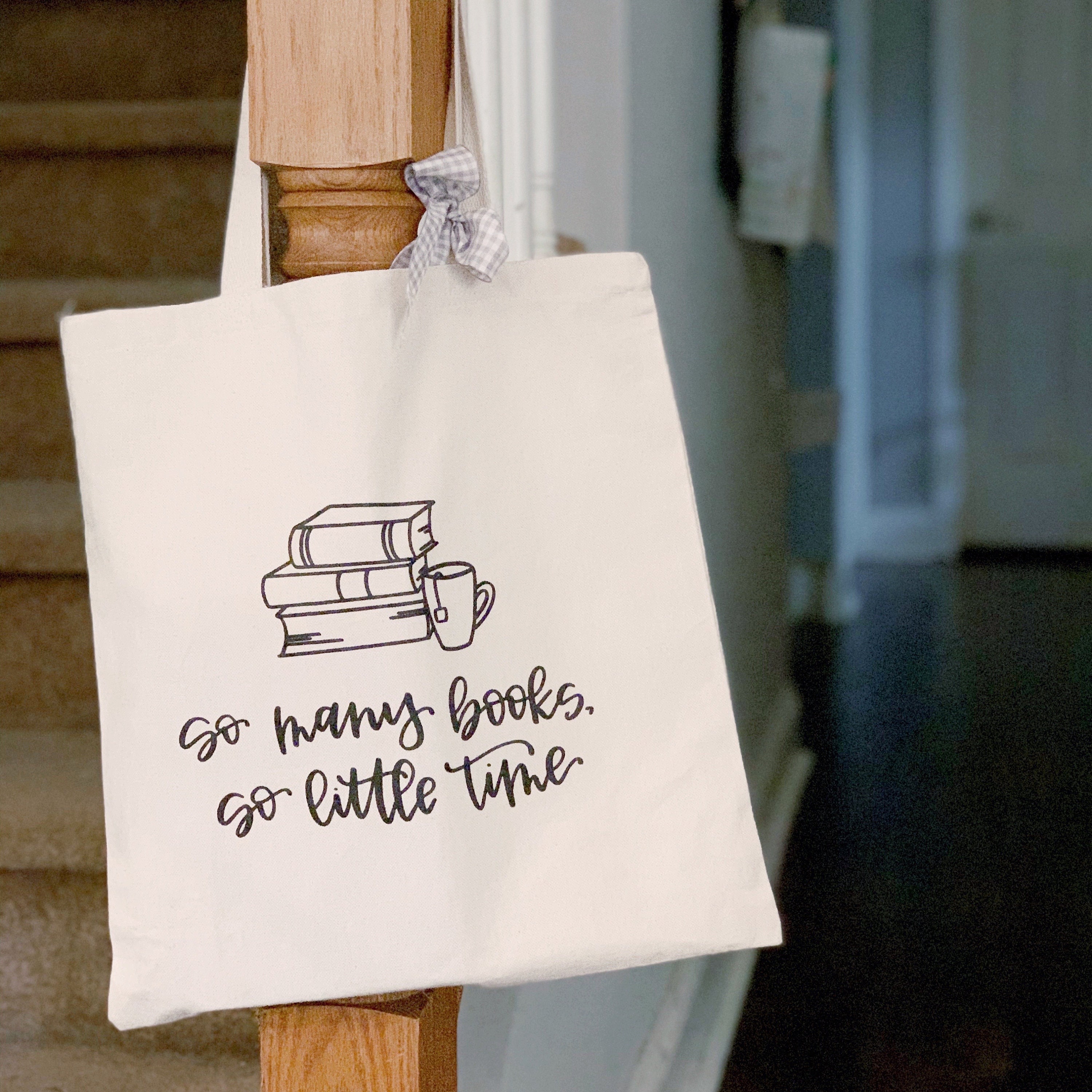 So Many Books, so Little Time - Canvas Tote Bag - Hand