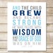 PRINTABLE ART Baptism Gift Christian Wall Art Boys Room Bible Art The Child Grew He Was Filled With Wisdom Luke 2:40 Scripture Art