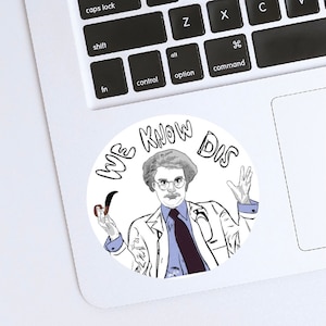 SNL Kate McKinnon Dr. WeKnowDis Glossy Vinyl Water Resistant Sticker image 1