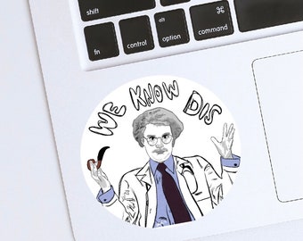 SNL Kate McKinnon Dr. WeKnowDis Glossy Vinyl Water Resistant Sticker