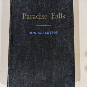 Paradise Falls Don Robertson Volume II Copyright 1968 Hardcover