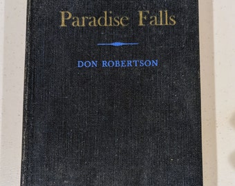 Paradise Falls Don Robertson Volume II Copyright 1968 Hardcover