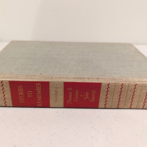 Stories to Remember Volume II John Beecroft Thomas B. Costain 1956