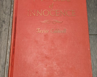Livre vintage This Side of Innocence de Taylor Caldwell de 1946