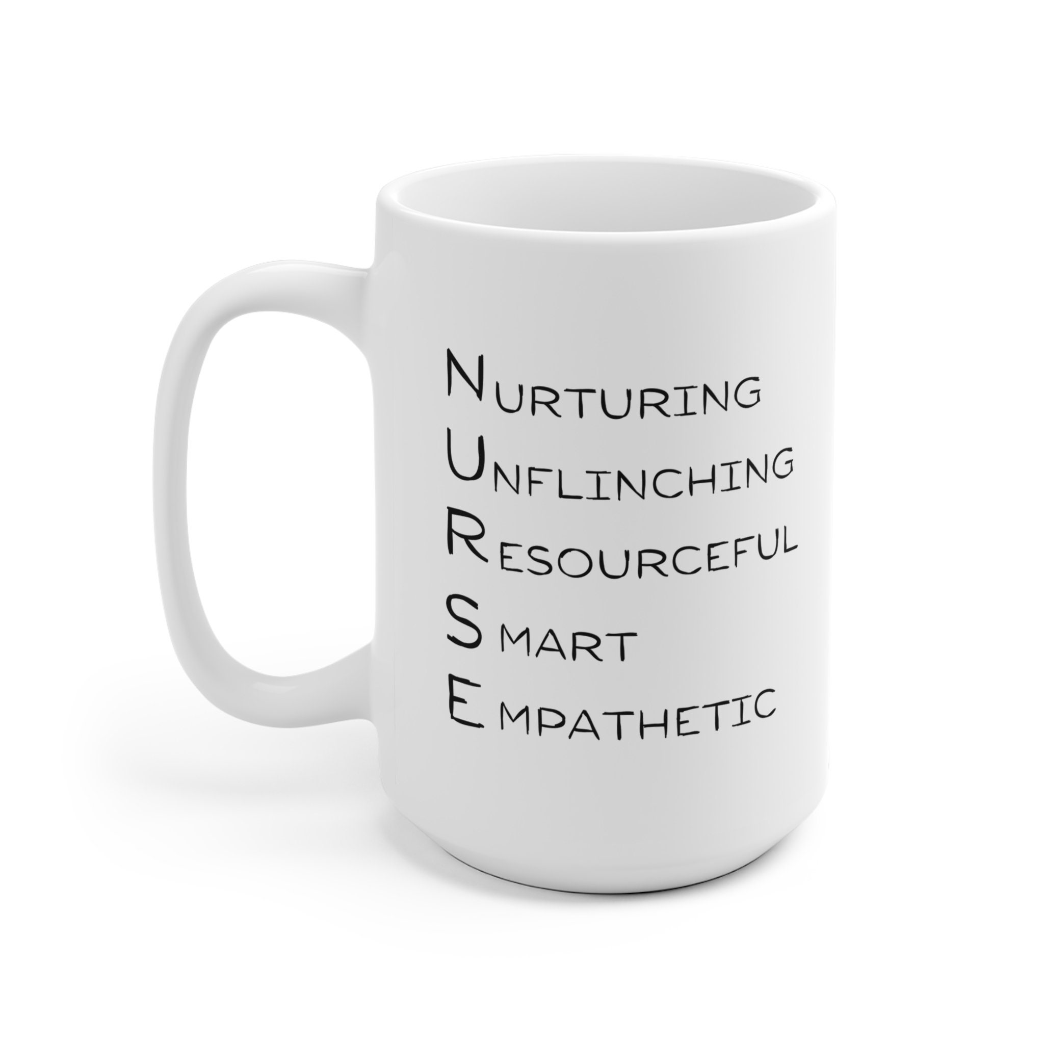 Nurse Gift Mug NURSE Acronym Mug Humorous Thoughtful Nurse Gift