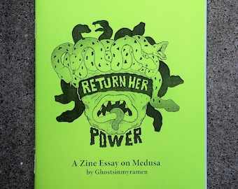 Return Her Power: A Zine Essay on Medusa