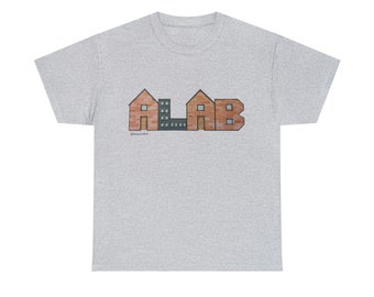 ALAB! All Landlords Are B*stards T-Shirt