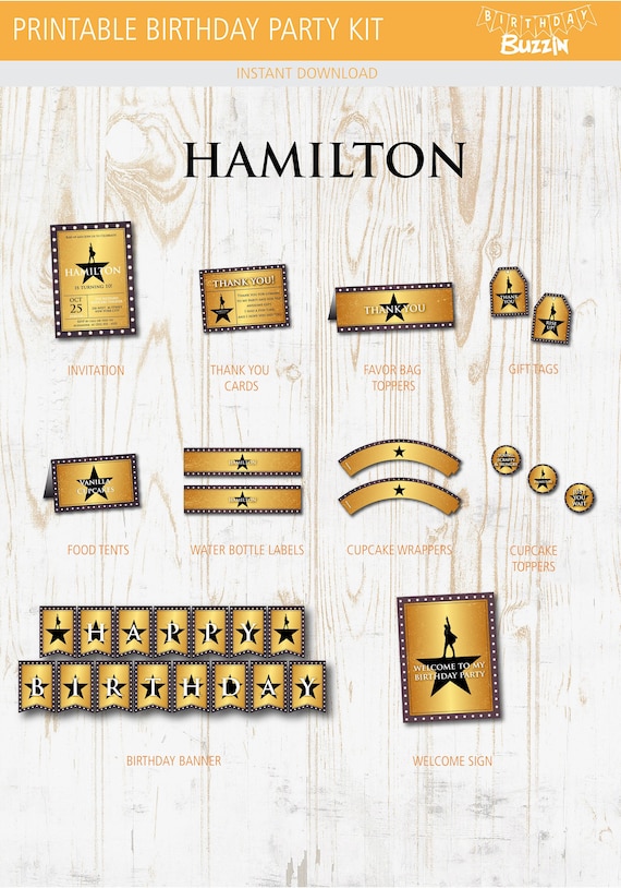 Hamilton Birthday Party Printables Pack- Decorations w/ invitations - Banner, Cupcake toppers, Favor bag toppers, labels etc - instant DL