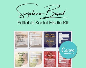 May include: A light green background features a "Scripture-Based Editable Social Media Kit" graphic. The kit includes templates with inspirational quotes and the Canva Template logo. The quotes include "Running on grace, not caffeine" and "Spoiler alert: God already won."