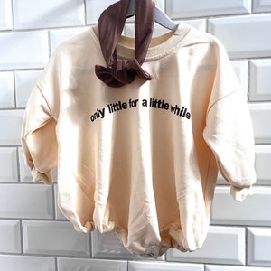 Oversized Sweatshirt Romper, Only Little For A Little While, Baby Girl Bubble Romper, Sweatshirt Bodysuit, Baby Sweatshirt, Neutral Baby