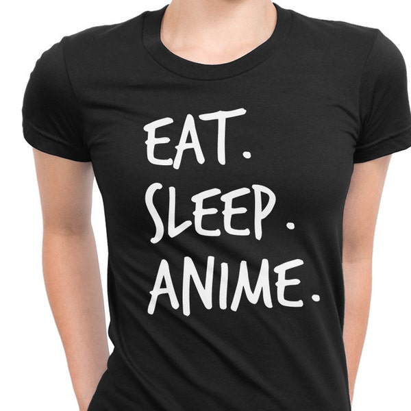 Anime shirt- Eat Sleep Anime shirt - womens anime shirt, i love anime shirt