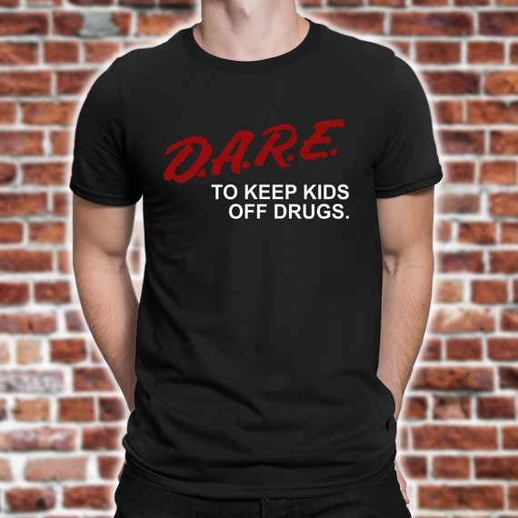 Camiseta Dare 90s Drugs Camiseta Shirt Camiseta Dare 90s Drugs Camiseta Shirt