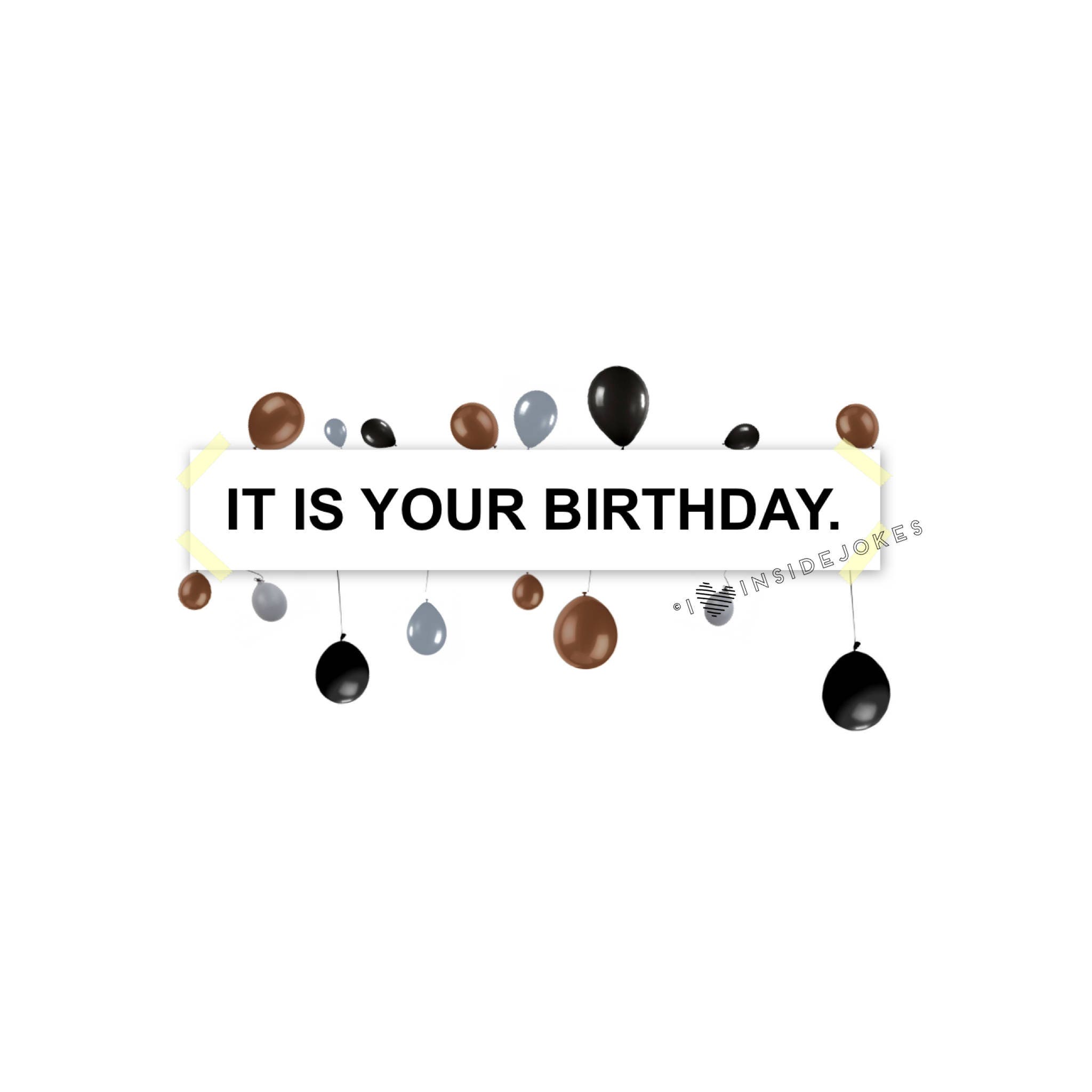 It's Your Birthday E-Gift Card