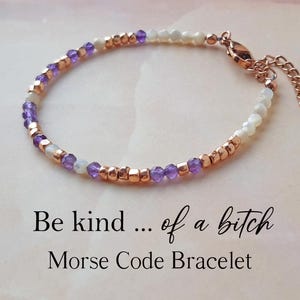 Be Kind of a Bitch Morse Code Bracelet Funny Best Friend Gift for Sarcastic Friend Friendship Bracelet BFF Birthday Gift Christmas Gift