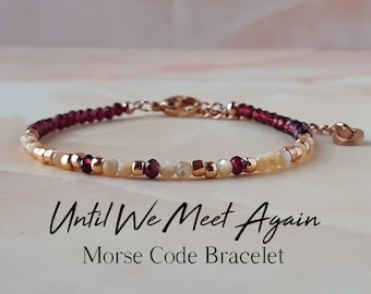 Pulsera con mensaje de granate "Hasta que nos volvamos a encontrar" Pulsera con código Morse Regalo por pérdida del padre durante el embarazo Pulsera conmemorativa por pérdida infantil