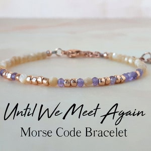 Amethyst Morse Code Bracelet Son Memorial Gift Until We Meet Again Mourning Jewelry Loss of Father Bracelet Miscarriage Gift Baby Loss Gift image 1