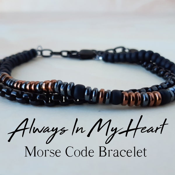 Mens Morse Code Bracelet Always In My Heart Bracelet Memorial Gift for Husband Sympathy Gift for Dad Mens Memorial Bracelet Wife Loss Gift