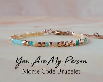 Gemstone Morse Code Bracelet You Are My Person Bracelet Family Gift Long Distance Bracelet Romantic Gift Friendship Bracelet Youre My Person