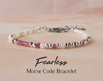Pink Tourmaline Morse Code Bracelet Fearless Bracelet Have No Fear Inspirational Gifts Strength Bracelet Motivational Word Feminist Jewelry
