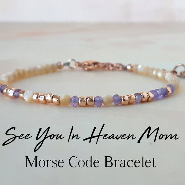 Amethyst Gemstone Morse Code Bracelet Memorial Gift See You In Heaven Mom Mourning Jewelry Loss of Mother Bracelet Sympathy Gift for Her