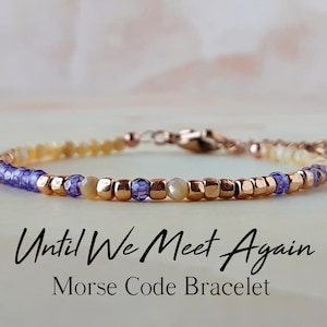 Until We Meet Again Morse Code Bracelet for Women Loss of Mother Mourning Jewelry Memorial Bracelet Hidden Message Bracelet Sympathy Gift