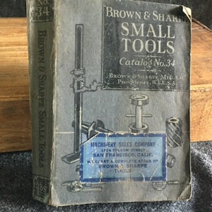 Brown & Sharpe Small Tools Catalog #34 1941 VINTAGE Tools Reference Book