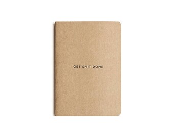 Get Shit Done A6 Minimal Kraft Notebook