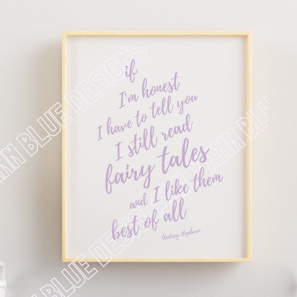 Audrey Hepburn Wall Art, Audrey Hepburn Print, Audrey Hepburn Poster, Audrey Hepburn Quote, Eclectic Decor, Audrey Hepburn Fairy Tales