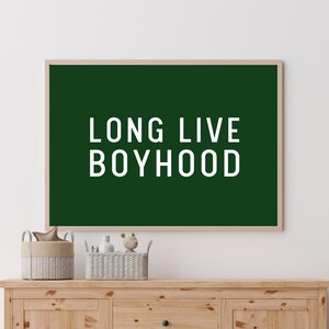 Green Long Live Boyhood Print, Long Live Boyhood Flag, Boys Room Wall Decor, Playroom, Boys Room Green Flag, Eclectic Decor