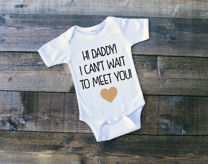 Hi Daddy I Can't Wait To Meet You Announcement Newborn Etsy
