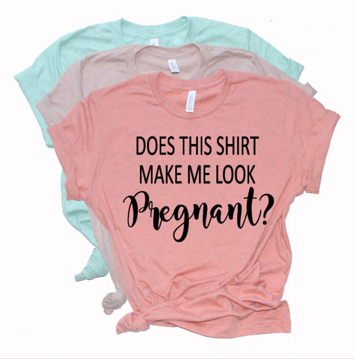 Does This Shirt Make Me Look Pregnant Shirt Mom Shirt Trendy - Etsy