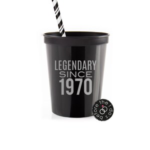 Legendary Since Adult Birthday Cups - Stadium Plastic Cups - Personalized Cups - Custom Cups - Wedding Reception Cups - Wedding Favors