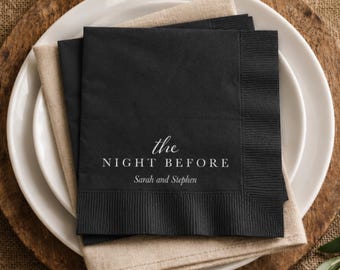 The Night Before, Rehearsal Dinner Wedding, Custom Cocktail Napkins