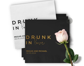 Drunk in Love Wedding Napkins - Custom Cocktail Napkin - Wedding Bar Napkins - Personalized Wedding Napkins