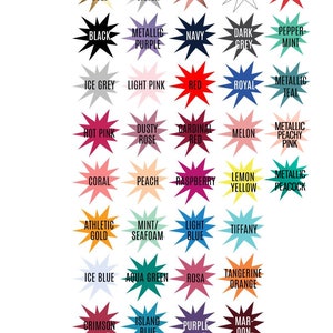 May include: A chart of 25 different color swatches with starburst shapes. The colors are labeled with names like "Metallic Gold", "Light Pink", "Cardinal Red", "Mint/Seafoam", and "Tangerine Orange". The text "TEXT COLORS" is at the top of the chart. The text "Due to monitor/screen settings, color swatches shown may not be a true representation of the actual printed color." is at the bottom of the chart.