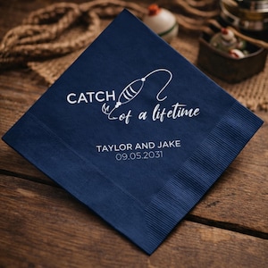 Catch of a Lifetime, Fishing Wedding, Custom Paper Napkins