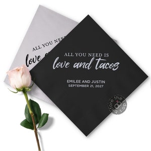 All You Need is Love and Tacos Personalized Wedding Napkins - Cocktail Napkins - Paper Wedding Napkins - Wedding Bar Napkins - Custom Napkin