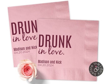 Drunk in Love Personalized Wedding Napkins - Cocktail Napkins - Paper Wedding Napkins - Wedding Bar Napkins - Custom Napkins