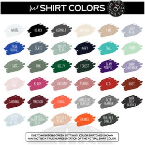 May include: A color chart titled "her SHIRT COLORS" featuring thirty-six paint-like swatches in various shades including white, black, blue, green, red, and orange. Each swatch is labeled with its corresponding color name in white text.