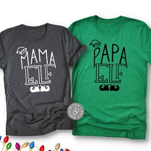 Elf Shirts - Mama Elf - Papa Elf - Cute Christmas Shirts - Mom and Dad Shirts - Christmas Family Shirts (1947-2T)