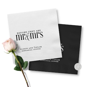 Before They are Mr and Mrs Wedding Rehearsal Napkins - Rehearsal Dinner Wedding Napkins