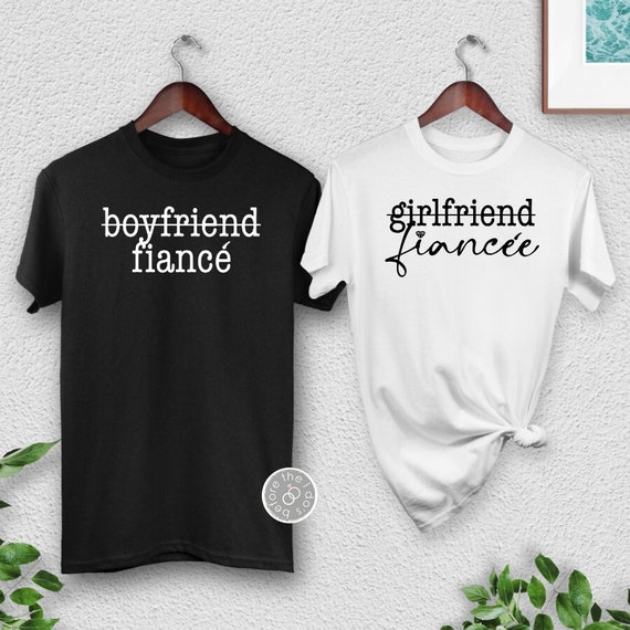 girlfriend fiance shirt