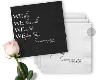 We do We drink Custom Wedding Napkin, Personalized Wedding Cocktail Napkins