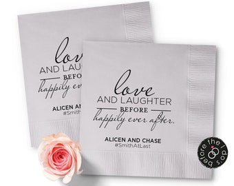 Rehearsal Dinner Love and Laughter Before Happily Ever Napkins - Personalized Napkins - Party Napkins - Cocktail Napkins - Paper Napkins