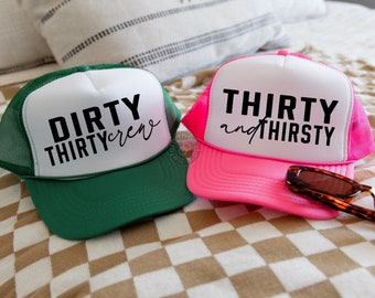 Thirty and Thirsty Hat, Dirty Thirty Crew, 30th Birthday Hats Custom