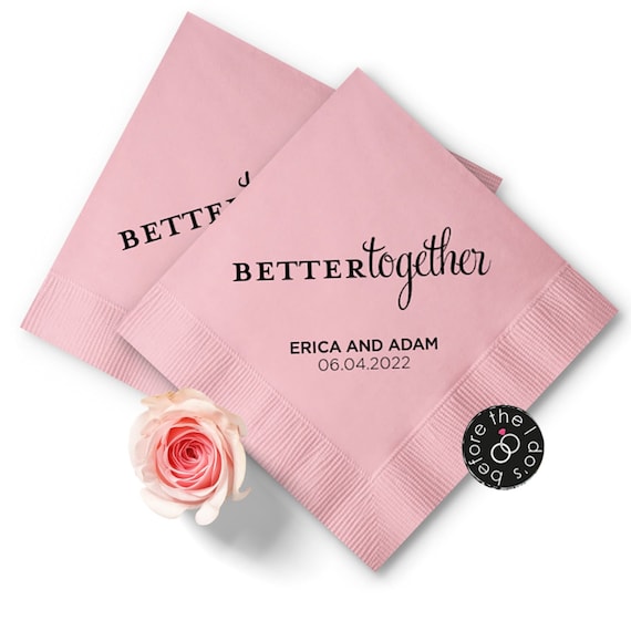 Better Together Personalized Wedding Napkins Cocktail Etsy